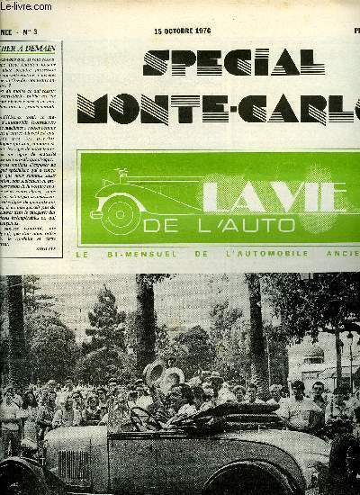 LA VIE DE L'AUTO N 3 - Spcial Monte-Carlo - Monaco : Rtro 1930 avec le IIe Rallye des voitures anciennes, Le palmars, Les ventes aux enchres - Une collection disperse pour 400.000 francs, Paris-Rouen un rallye dcontract