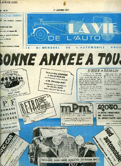 LA VIE DE L'AUTO N 8 - Bonne anne a tous !, Connaissance des clubs, Just Restored : la Peugeot 202, Une page de publicit (d'poque), L'aventure en Renault, Magazine