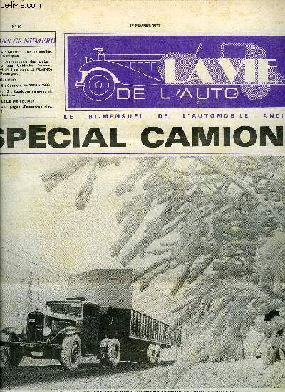 LA VIE DE L'AUTO N 10 - Connaissance des clubs : Amis des Vhicules Anciens, Nord et Thirache, La Magnto du Rouergue, Magazine, Camions de 1906  1939, Quelques camions de nos lecteurs, Le De Dion-Bouton