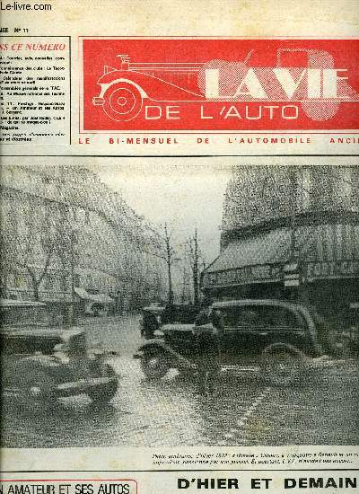 LA VIE DE L'AUTO N 11 - Connaissance des clubs : Le Tacot-Club de l'Aude, Calendrier des manifestations FFAE en mars et avril, L'assemble gnrale de la FFAE, Au muse nationale des techniques, Prestiges : Hispano-Suiza 1931 - Un amateur et ses autos