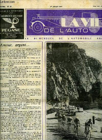 LA VIE DE L'AUTO N 20 - Ford T, Le caf en Alsace, Les ventes de vichy, Rieupeyroux : Le premier salon de La Magnto du Rouergue fut un succs, L'age d'or a Maulevrier, La grande fte de Montlhry, Lilliput au royaume des maquettes et modles rduits