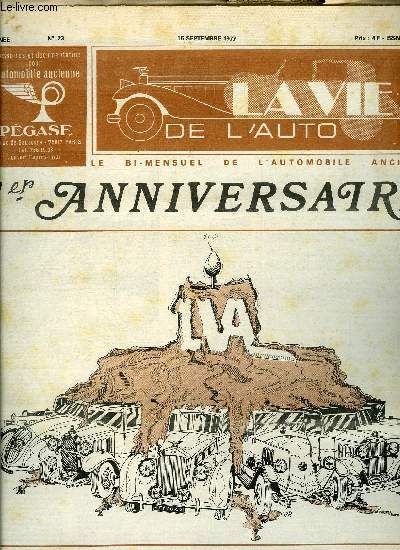 LA VIE DE L'AUTO N 23 - La seconde par Daniel Georges, Exceptionnelle Hispano, Connaissance des clubs - Club de l'auto, Eux aussi les aiment, Quelques voitures des retromobiles limousines, Le club des marques a Vichy, Les 3 heures ftent leur majorit