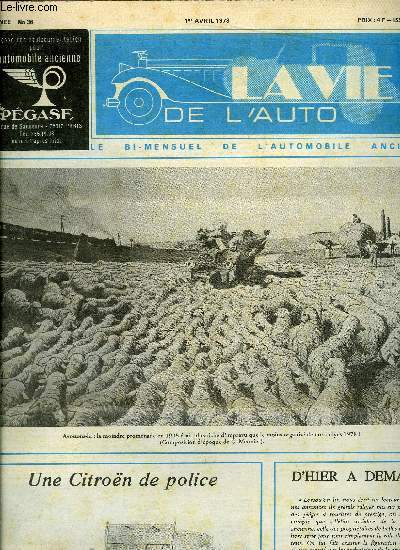 LA VIE DE L'AUTO N 36 - La brviaire du chauffeur par le docteur R. Bommier, Retromobile, La tribune de la vie de l'auto - L'assurance des automobiles celles de collection et les autres par J.M. Cerde, Randonne d'hiver Paris-Hardelot, A Chartres