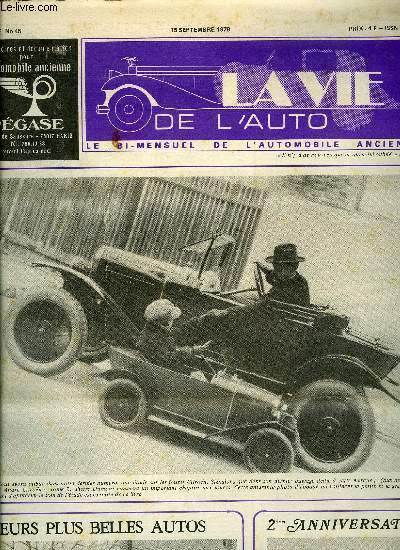 LA VIE DE L'AUTO N 45 - Le brviaire du chauffeur (suite) par le docteur R. Bommier, 10e anniversaire du V.V.C.C.L. 8e rallye du Luxembourg - encore de la pluie, Un week end anglais par Georges Robert, Le Monte-Carlo d't - 3e rallye de voitures