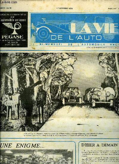 LA VIE DE L'AUTO N 46 - Les pionniers de l'automobile en France, Le brviaire du chauffeur (suite) par le docteur R. Bommier, 8e tour de l'Aude de voitures anciennes, Cerlce Citron - Exposition tourangelle, Rallye international - Paris-Montreux-Torino