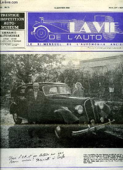 LA VIE DE L'AUTO N 75 - Toutes les voitures prsentes dans les ventes en 79 (suite), Rosalies spciales, Phares et codes en 1933, Rolls : Paris-Cabourg, Connaissance des pneumatiques, Les 35 commandements, Monte-carlo 1949