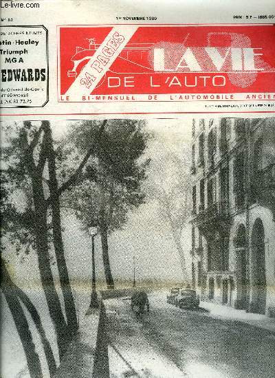 LA VIE DE L'AUTO N 92 - Les coupes d'lgance de l'Age d'Or, Mog 80 : Les Morgan chez Lord Montagu, 6e randonne des Montagnettes, Le 3e rallye-promenade des Maures, Une auto par mois : la 4CV Renault, Le sauvetage d'une E.H.P., Boris Vian le redresseur
