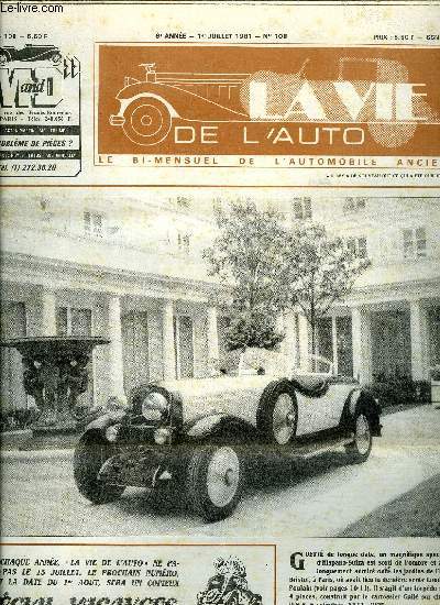 LA VIE DE L'AUTO N 108 - Paris-Pontoise-Paris (Les teuf-teuf), 21 juin : succs de la vente de prestige Loudmer-Poulain, Vente a Fontainebleau le 13 juin, Un survol de l'histoire sportive d'Alfa Romeo, Une auto par mois : Cadillac 62-1949