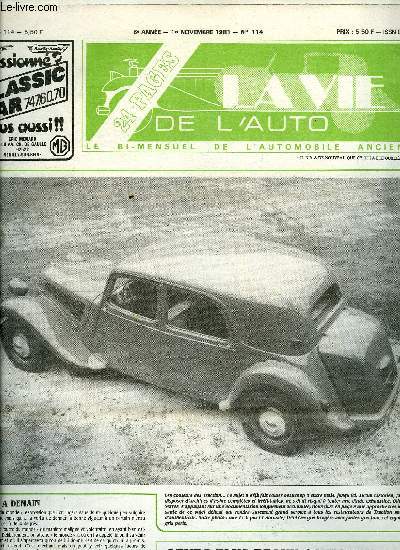 LA VIE DE L'AUTO N 114 - Un trs beau Paris-Deauville, Vente a Fontainebleau, 9e Randonne du Haut-Gard, Contres : la seule vraie grande fte populaire de l'automobile ancienne, Hommage a Philippe Etancelin, Les couleurs des tractions, tude