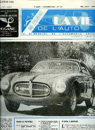 LA VIE DE L'AUTO N 121 - Rtromobile : quelques artistes prsentent leurs autos, Marcel Riffard, une grande figure de l'aviation et de l'automobile par Jacques Hrault, Les motos prsentes dans les ventes en 1981, Ma trs chre Ferrari ! Restauration