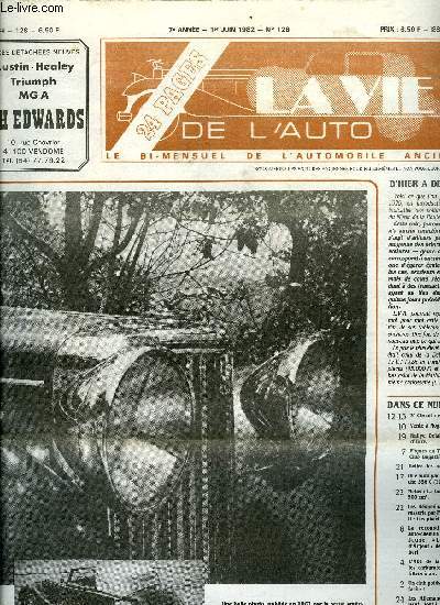 LA VIE DE L'AUTO N 128 - 3e circuit de Catalogne, Vente a Nogent-sur-Marne, Rallye Delahaye en Valle d'Eure, Paques en Touraine avec le Club Bugatti, Belles des annes trente, Une auto par mois - La porsche 356 C, Motos : La Guzzi Falcone 500 cm3
