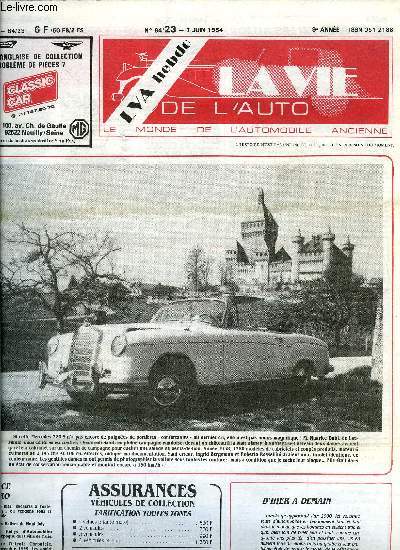 LA VIE DE L'AUTO N 23 - 26 mai : enchres a Fontenay ou vendons sous la pluie, Les Rallyes du Mont-Joly, 5e rallye d'Automobiles d'Epoque de la ville de Paris, The Detroit Chronicle, novembre 1955, les amricaines en France : un certain malentendu