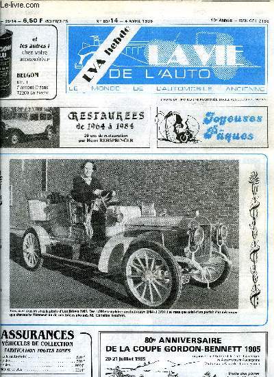LA VIE DE L'AUTO N 14 - Restaures de 1964  1984, Lilliput : les ralisations Fifties par E. Flament, Le coup d'oeil du spcialiste : Dnominations des carrosseries hippomobiles (4e et dernire partie), Pourquoi restaurer - L'affaire Rouquet rebondit