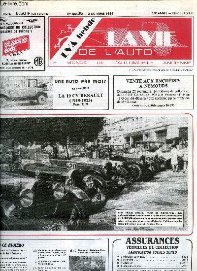 LA VIE DE L'AUTO N 35 - Vente aux enchres du 22 septembre a Nemours, Saurez vous le reconnaitre ?, La transmission - Evolution de la 4 CV Renault, Salon a Avignon de l'Ecurie Les Trapadelles, Au temps des sports cars par Pierre Dumont : Riley