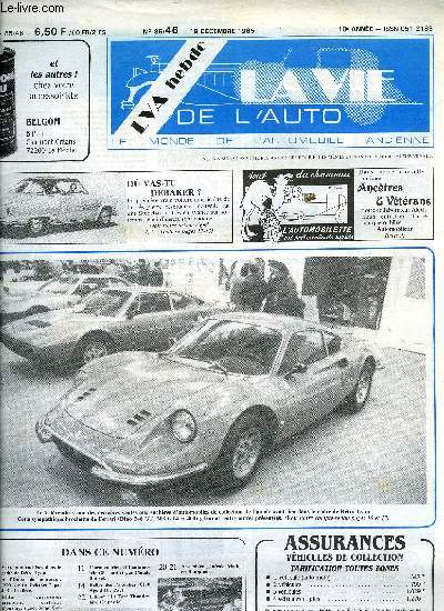 LA VIE DE L'AUTO N 46 - Vente aux enchres dans le cadre de Rtro Lyon, A l'ouest du nouveau : Ou vas-tu Debaker ? par J.C. Teulire, Ghia 