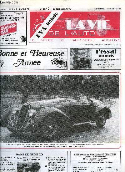 LA VIE DE L'AUTO N 47 - Match Volvo-BMW par Claude Rouxel, Restaures en 85, Dijon-Cap Nord-Dijon en Traction - En revenant de Nantes, Chaque age son auto par Jean Routier - Un concours d'appareils contre le vol des autos en 1919, Rallye en Nord-Pimont