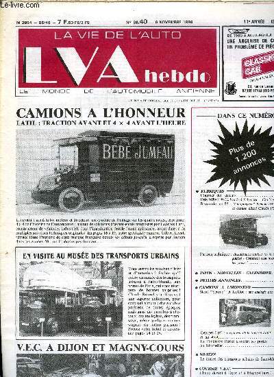 LA VIE DE L'AUTO N 40 - Poids lourds a l'abandon - Camions de clubs, Restaures en 85 : Camping car Renault 1913 et camion bach Citron 1935, Restauration moteur (soupapes et guides) - Comment sont marqus les pneus ?, Stout Scarab et Isobloc