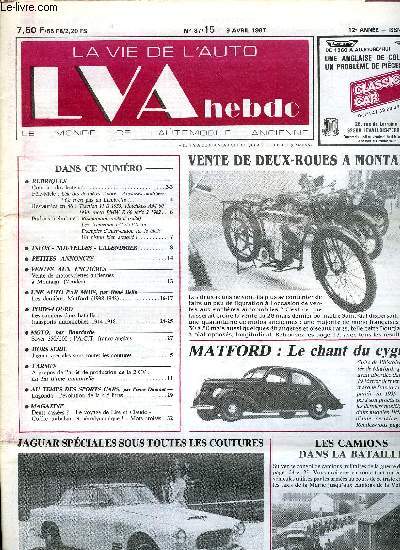 LA VIE DE L'AUTO N 15 - Une des dernires Talbot - Anglaises modifies - Ce n'est pas un Lambretta, Restauration moteur (suite) - Les camemberts de l'Aston - Exemples d'intervention sur la bielle - Un piston bien attaqu, Vente de motocyclettes anciennes