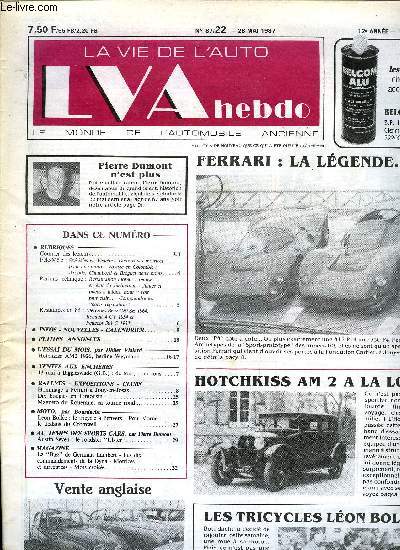 LA VIE DE L'AUTO N 22 - Spciales en Vedette - Deux roues motrices pour une moto - Voyage en Colombie : Aronde, Chambord et Brguet deux ponts, Restauration moteur : remise en tat du vilebrequin - Jantes et pneus a talons, pour y voir plus clair