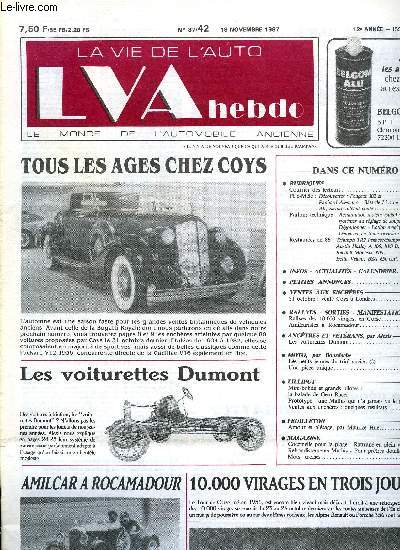 LA VIE DE L'AUTO N 42 - Dcouvertes : Peugeot 302 et Panhard Alermano - Batarde Licorne - Ah, Sizaire m'tait cont, Diffrentes systmes du rglage de soupapes - Dgoujonner - Lotion magique - Dmarrer en toute occasion,31 octobre : Vente Coys a Londres