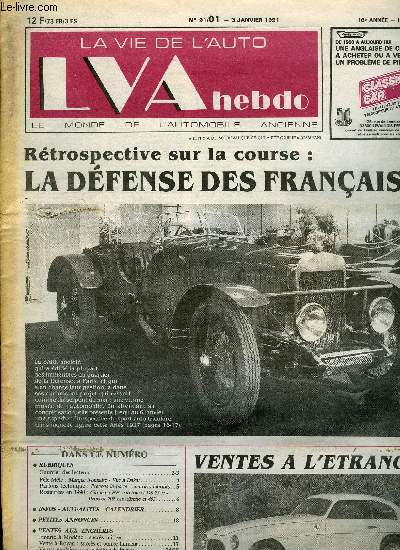 LA VIE DE L'AUTO N 1 - Marque lyonnaise - Vue a Dakar, Prenons la porte - courriers lubrifis, Finarte a modne : succs mitig, Vente a Royan : succs et bonne humeur, Ventes anglaises : on achte a la baisse, 100 ans de sport automobile franais