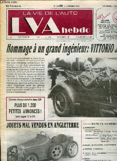 LA VIE DE L'AUTO N 6 - Trop tard pour le Cab'Trac - Vue en Tunisie - Souvenirs : il y a 15 ans, Ne manquons pas de ressort - La rouille vaincue, Vente a Orlans, Clment-Auguste Martin n'est plus, Vittorio Jano : homme a un grand ingnieur