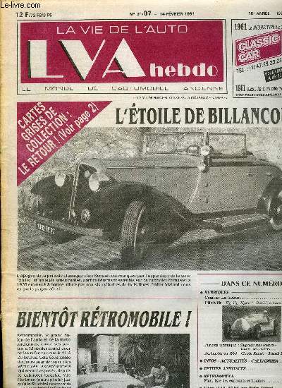 LA VIE DE L'AUTO N 7 - Big, big, bigata ! - Prcisions bienvenues, Suspendu sans ressorts - tristes dcouvertes, Plan, liste des exposants et horaires, Renault Primastella 1993, Vittorio Jano : hommage a un grand ingnieur (fin), Amicalement Ford