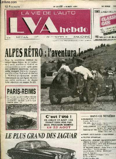 LA VIE DE L'AUTO N 29 - Rien ne se perd - Cyclecar course G.N. - Notin : le doyen a 70 ans, Vis et boulons : mettez les au pas - La barre D : antivol double usage, Elegance et cyclecars : quelle ambiance, Rallye Paris-Reims : sur la route du champagne