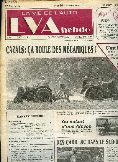 LA VIE DE L'AUTO N 30 - Comment devenir agent Bugatti - A vos risques et prils, Clignotants magntiques - Pompes a eau : l'toupe rsiste, Dception a Esvres, succs a Royan, Coupe Gordon-Benett, meeting a Silverstone, concours a Londres, Pirelli