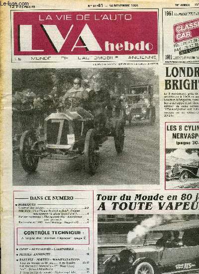 LA VIE DE L'AUTO N 41 - Une Clment-Panhard au Brsil - Enigmes sans rponses : le silence serait-t-il d'or ?, Filet rapport (fin) - Amortisseurs sous perfusion, Controle technique : a propos des normes d'poque, Tour du Monde en 80 jours et en Stanley