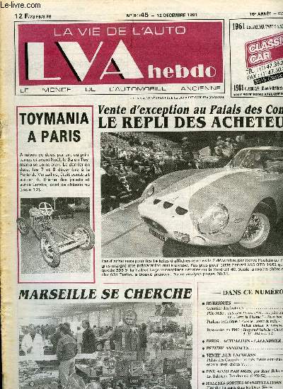 LA VIE DE L'AUTO N 45 - Cabriolet 15 aux USA : une pice authentique - En Corre la Licorne ! - Tiens bon, Aronde : sortie de boite - Ruban mousse de masquage, Palais des Congrs : les trs chres sont-elles encore trop chres ?, La Salmson Randonne