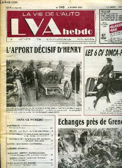 LA VIE DE L'AUTO N 546 - Louis Wagner : coureur des temps hroques, La chaude de retrait : l'art de rtrcir la tole - Aronde : cotes en pouces ?, Berliet Dauphine 1938 - Opel Rekord - Ford Anglia - Simca Aronde, 3e bourse d'changes a Vif : a la bonne