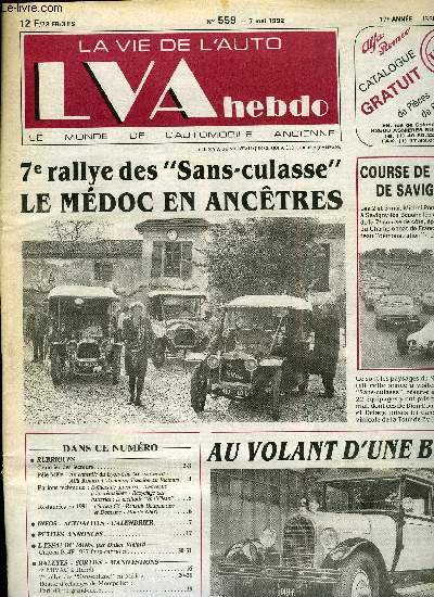 LA VIE DE L'AUTO N 559 - Au controle du Lyon-Charbo : sur le vif - Almfa romeo a Toulouse, Traction au Vietnam, Boitiers de direction : bienvenue a la crmaillire - Recyclage des batteries : la mthode Bat' Clean, Citron B14F 1927 faux-cabriolet