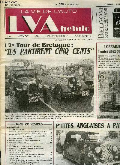 LA VIE DE L'AUTO N 565 - Delahaye 135M : carrosse au pays du nougat - Au controle du Lyon-Charbo (suite), Rotules de direction (suite) - Trompettes de Peugeot 172 : rugir contre la fuite, Tout l't au CIA : des anglaises a dcouvrir