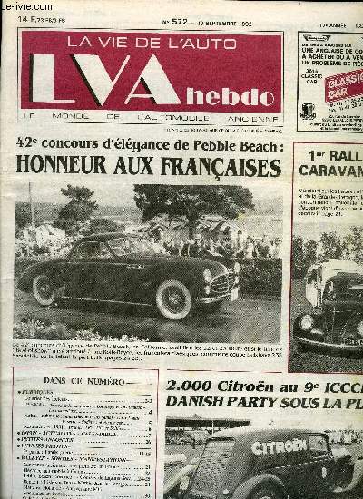 LA VIE DE L'AUTO N 572 - Pozzoli et les carrossiers : hommage et rectification - La marseillaise, Timoneries de freins (suite) - Un oeil dans le servo - Sodimac et Renov'car, 3e partie : l'aprs guerre, Caravanes anciennes : une premire en France