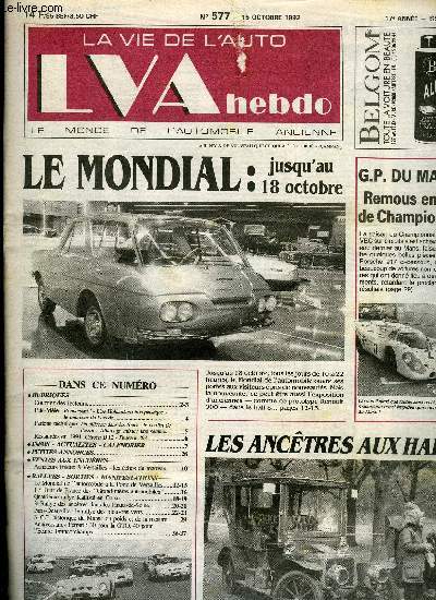 LA VIE DE L'AUTO N 577 - Renversant ! - Une hollandaise trs plastique - le microcar de l'exode, Du silicone dans les freins : le verdict de l'essai - Allumage mixte : une solution, Acheteurs frileux a Versailles - les chos du marteau, Le mondial