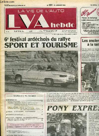 LA VIE DE L'AUTO N 591 - Mystrieuse Giulietta : Qui l'a carrosse ? - Coquille pour Renault - Vermorel Sport : prcisions bienvenues, Sphres Citron (suite), Anciennes a la tl : pourquoi pas plus ?, 6e festival ardchois du rallye, Amricandr