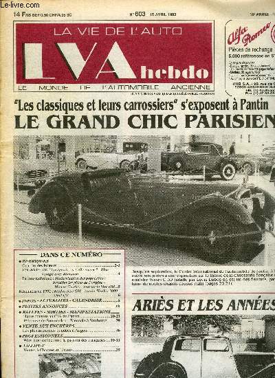 LA VIE DE L'AUTO N 603 - DS 19 prpare : a-t-elle couru ? - Mon voyage avec Munaron, Modernisation des populaires : brouiller les pistes de l'origine - Moteur Crosley : tout sur le bloc tol, Haute couture au CIA de Pantin, 1re bourse de Soumoulou