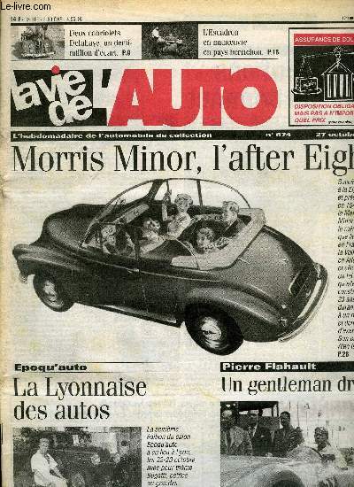 LA VIE DE L'AUTO N 674 - Stoddard-Dayton, Martini : les automobiles de St-Blaise, Vitres lectriques : Ducellier pour Maserati, Fiat, Renault, Dpannage : douilles et bouchons Bosonet, Sefac : tentative franaise de voiture de course, Cabriolet 5 HP