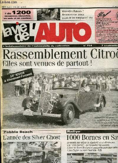 LA VIE DE L'AUTO N 714 - Allemagne : on pourra encore rouler longtemps sans catalyseur, La rfection des ressorts a lames, Mercedes 190 SL, Concours d'lgance sur la cote basque : les exotiques, La tour infernale, Vente Christie's a Pebble beach