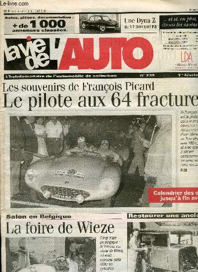 LA VIE DE L'AUTO N 735 - Vignette gratuite (suite), Dyna Z 16 : sa plus belle auto, Ni-Kit : l'art du polissage, Freinage : Restom dfend du silicone, Plaidoyer et scoop au sujet des Opel, Une B 14 spciale, Foire de Wieze en Belgique,Rallye des Flandres