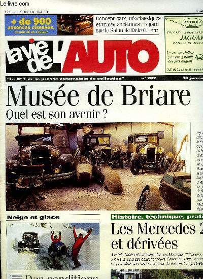 LA VIE DE L'AUTO N 782 - Torpdo Overland, Franaises outre-atlantique, Fabriquer un extracteur double fonction, Les tampons de polissage ventils, Vente a Romorantin le 19 janvier, Salon de Detroit, Rallye Neige et Glace, Visite au muse de Briare