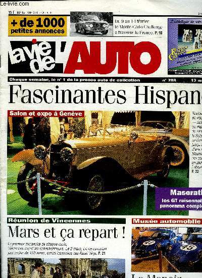 LA VIE DE L'AUTO N 788 - Bolide X 84, Une Delage a gazogne, Les Simca spciales, Les fiches conseils d'ENPI, Le martyre d'une 5 HP, L'alternateur en rduction, 8e Monte-Carlo Challenge, Genova Autostory, Runion de Vincennes, Salon a Ferrara, Salon