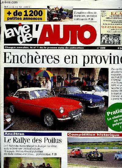 LA VIE DE L'AUTO N 800 - Les Traction A.E.A.T., Le chalumeau : un outil polyvalent, Machines-outils et pices de rechange, Rallye des poilus, Rallye du muguet en DS, 12heures de Magny-Cours, Lotus en Prigord, Boucles du Quercy