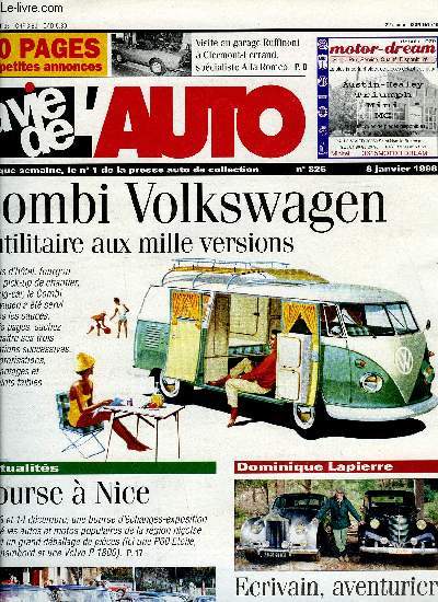 LA VIE DE L'AUTO N 826 - Voitures de stars, Boite de vitesse : l'overdrive, Soupapes rotatives et roulements rglables, Garage Ruffioni, Ronde de la Saint Nicolas, Bourse d'changes a Nice, Dominique Lapierre, Volkswagen Combi, Alpine A 310