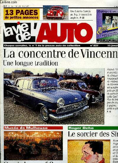 LA VIE DE L'AUTO N 827 - Bugatti aileronnes, LA 203 de P. Guiraud et les autres, Overdrive : diagnostics et rglages, Traction : tolerie neuve en stock, Rassemblement de Vincennes, Quoi de neuf au muse de Mulhouse, Roger Deho, Peugeot 402, Renault 4 CV