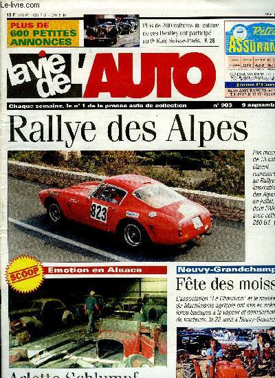 LA VIE DE L'AUTO N 903 - Europennes en Uruguay, BMW recarrosse, Saab Sonett, Electricit : la dynamo, Rolls-Royce Silver Ghost Londres-Edimbourg, Collection Schlumpf : 62 voitures reviennent aux hritiers, 11e rallye international des Alpes, 5e Rallye