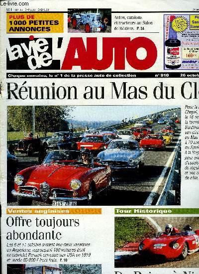 LA VIE DE L'AUTO N 910 - Rvisez votre alternateur, Saab Sonett, Runion Chapal au Mas du Clos, 58e tour historique Automobile, 4e rallye des vendanges dans le Var, 8e salon de Bziers, Coupe de Provence, Grand prix historique de bourgogne