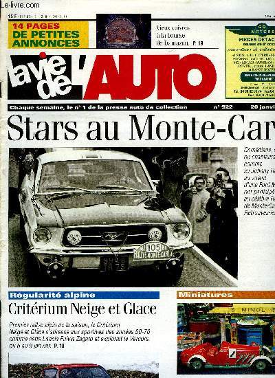 LA VIE DE L'AUTO N 922 - Simca Six recarrosse, Electricit : brancher une centrale clignotante, Triumph TR4 A IRS, Critrium Neige et Glace, March aux pices a Damazan, Euro Trabi a Berlin, Les VIP au Monte-Carlo, Bourse d'Avignon, Trianon a pdales