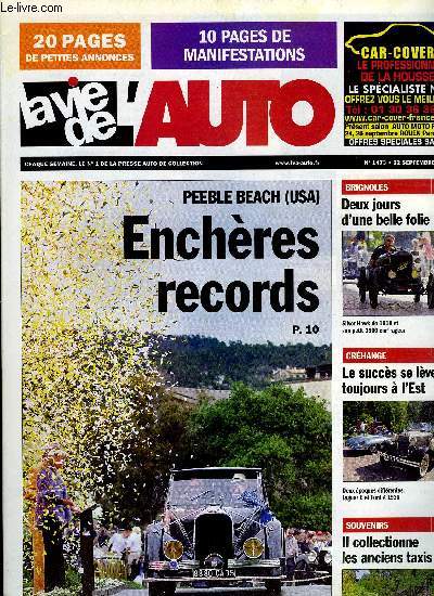 LA VIE DE L'AUTO N 1473 - Amnagement de garage, Concours d'lgance a Pebble Beach, Vevey rtro, Bourse-expo de Crhange, Balade et exposition a Thannenkirch, Rtrospective du GP de Brignoles, Fte agricole a Breval, Les 50 ans de la 4 CV